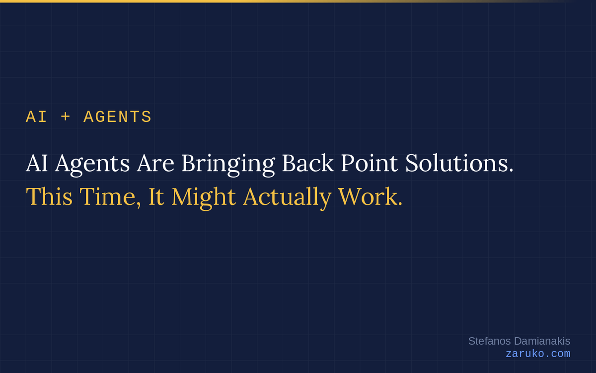 AI Agents Are Bringing Back Point Solutions. This Time, It Might Actually Work.