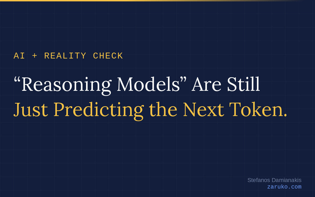 "Reasoning Models" Are Still Just Predicting the Next Token.