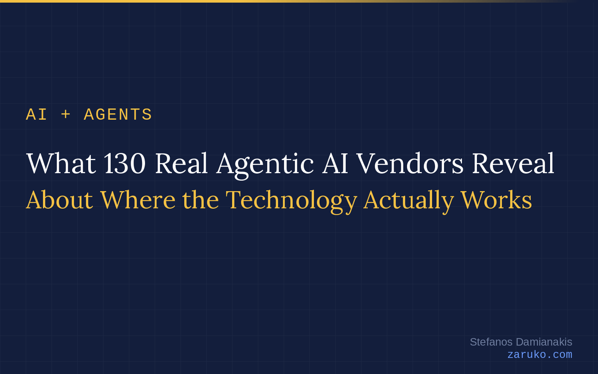 What 130 Real Agentic AI Vendors Reveal About Where the Technology Actually Works